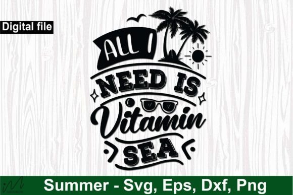 Download All I Need is Vitamin Sea Svg - Sea svg Collection